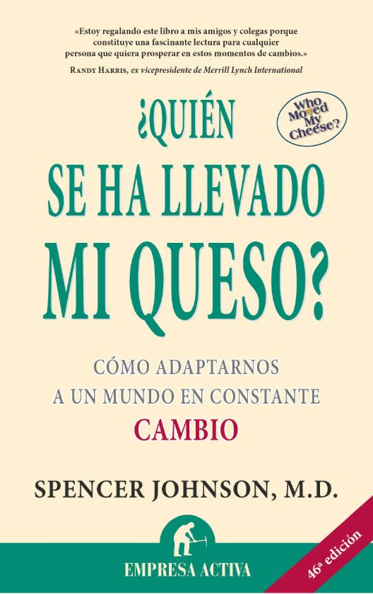 ¿Quién se ha llevado mi queso?